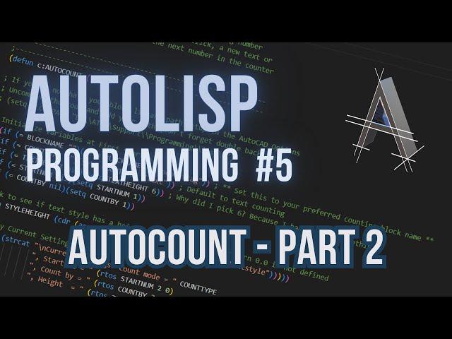 Make Your AutoLISP Pro! Adding Command Line Options and Blocks to AutoCount