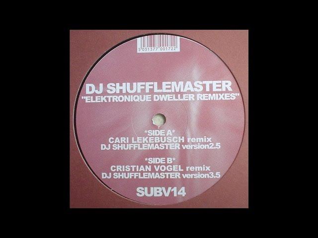 DJ Shufflemaster - Elektronique Dweller (DJ Shufflemaster Version 3.5) (Techno 1998)