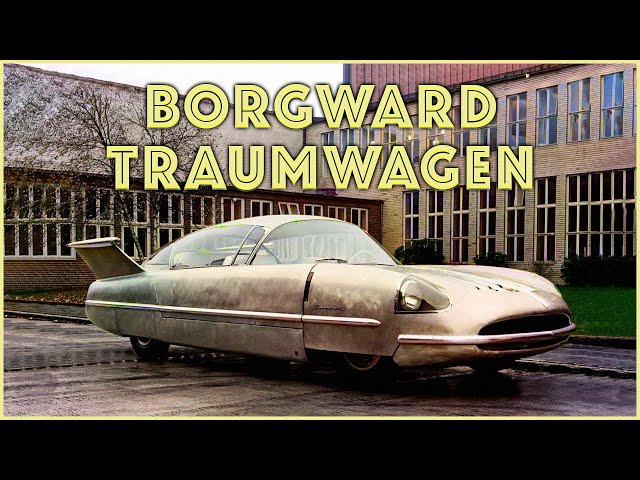 1955 Borgward Traumwagen: Carl Borgward's Lost Legacy