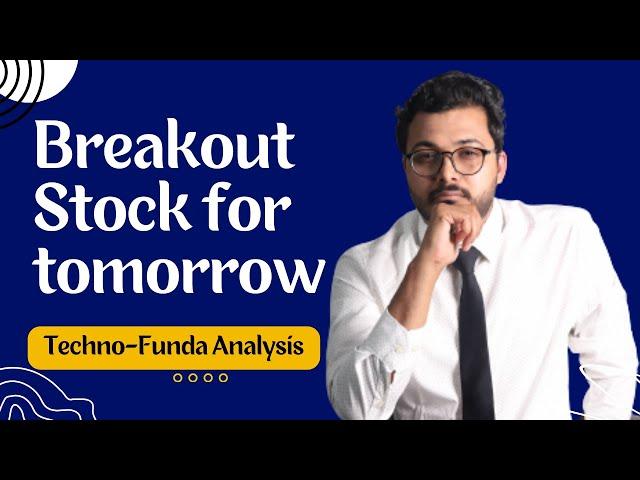 Oberoi Realty - Breakout Stock for tomorrow - Techno-Funda Analysis | Vibhor Varshney