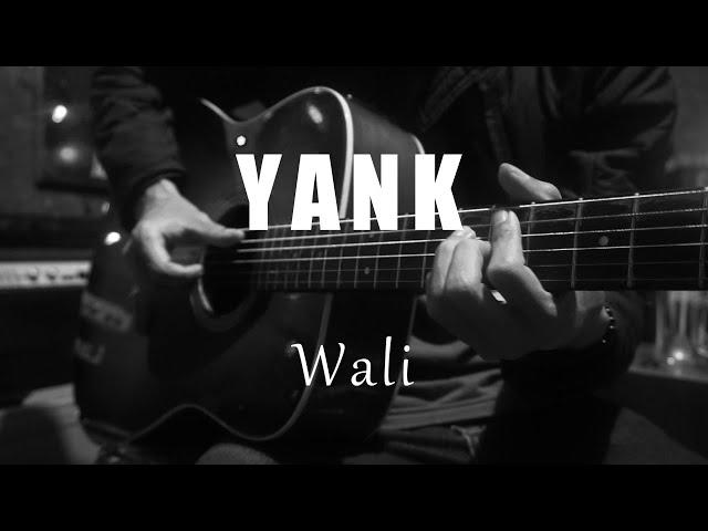 Yank - Wali (Acoustic Karaoke)