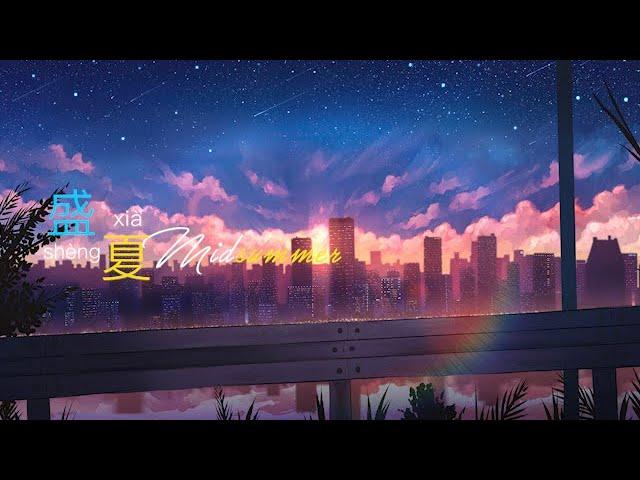 [LEARN CHINESE WITH SONGS] Mao BuYi - Sheng Xia【盛夏】Midsummer  Lyrics Video with Pinyin and Eng subs