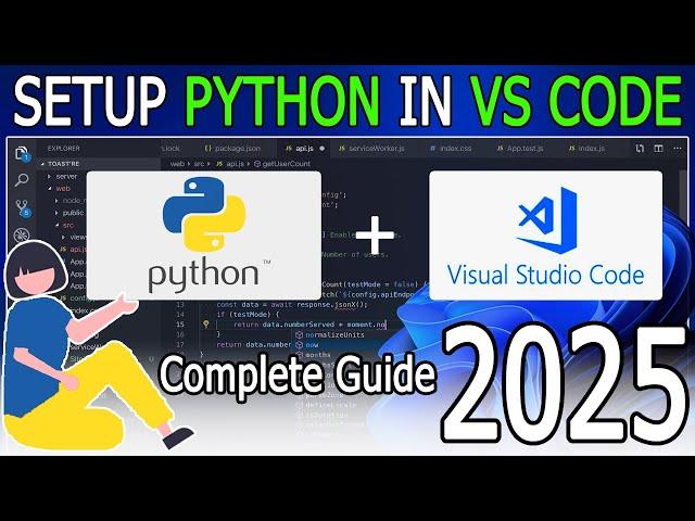 How to Run Python in Visual Studio Code on Windows 10/11 [ 2025 Update ] Python in VSCode