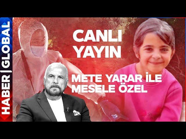 CANLI | Mete Yarar Narin Cinayetinin Adli Tıp Raporunu Yorumluyor | Mesele Özel