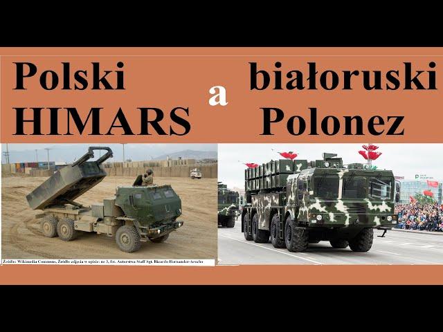 polski HIMARS a białoruska wyrzutnia  Polonez   porównanie