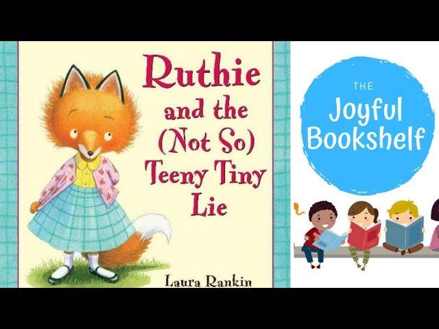  Ruthie and the Not So Teeny Tiny Lie | Kids Books Read Aloud!