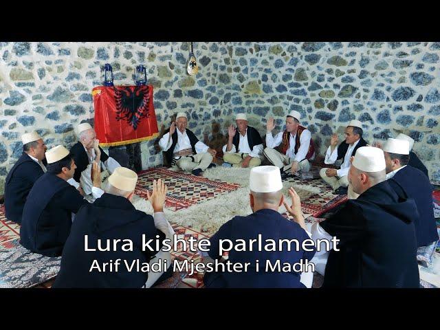 Arif Vladi ''Mjeshter i Madh'' - Lura kishte parlament (Official Video 4K)