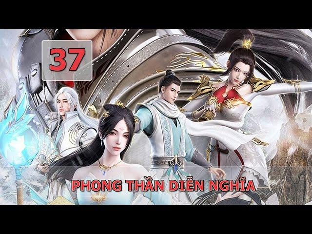 HỒI 37 - PHONG THẦN DIỄN NGHĨA - KÊNH ĐỌC TRUYỆN VDC AUDIO