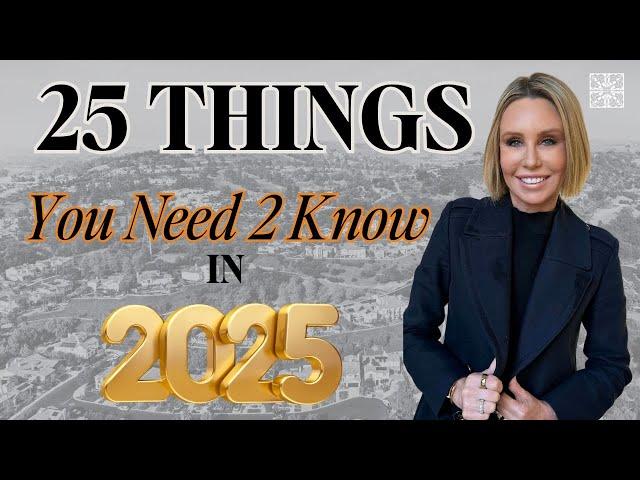 25 Things YOU NEED to Know When Selling Your Home in 2025!