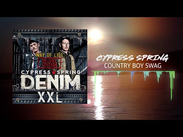 Cypress Spring - Country Boy Swag (Official Audio)
