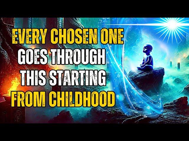 CHOSEN Childhood signs that confirm you are a Chosen One!"