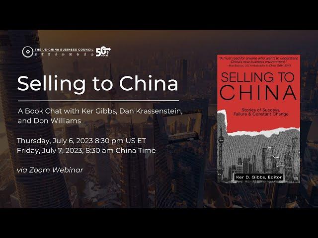 Selling to China: Stories of Success, Failure, and Constant Change