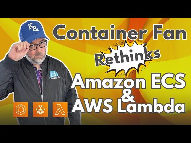 Serverless for container fans via Amazon ECS and AWS Lambda