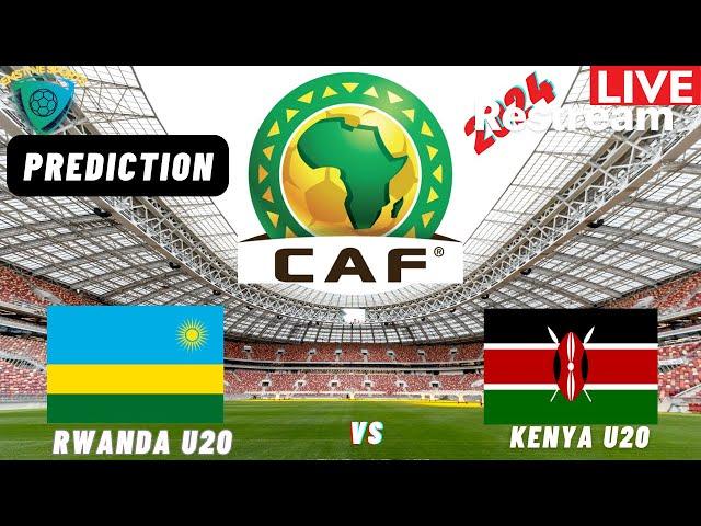 Rwanda vs Kenya Live Stream CECAFA U20 Africa Nations Cup 2025 Qualifiers Commentary Score