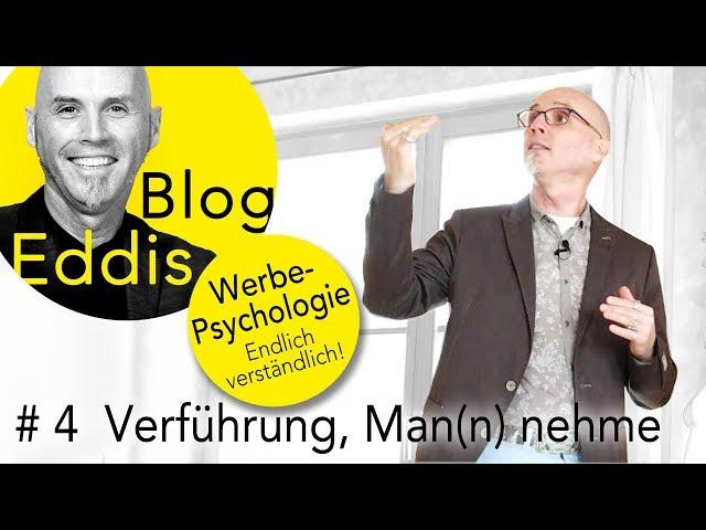 Psychologie Werbung, Verführungstipps: Man(n) nehme! Online Akademie deutsch