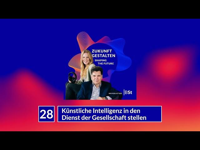 #28: Künstliche Intelligenz in den Dienst der Gesellschaft stellen