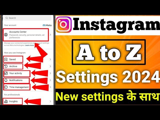 Instagram ki Sabhi A To Z Settings 2024  | All Instagram Settings In Hindi | Instagram All Settings