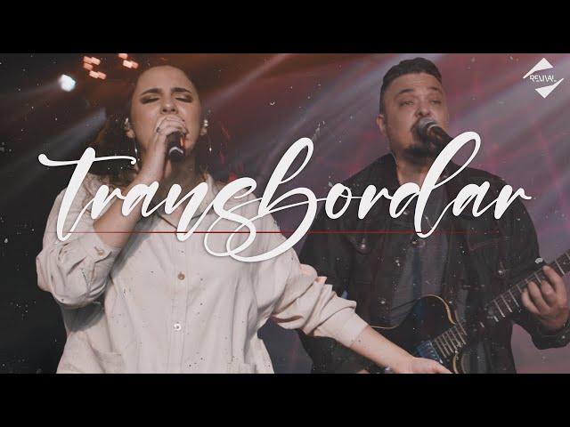 TRANSBORDAR - (CLIPE OFICIAL)