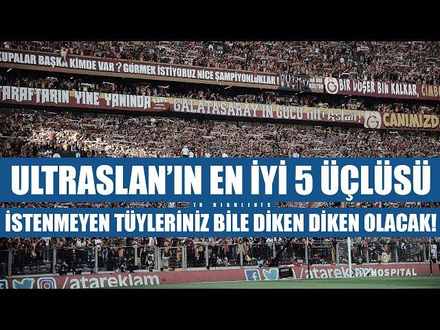 ultrAslan'ın En Etkileyici 5 Üçlüsü - Tüyler Diken Diken!