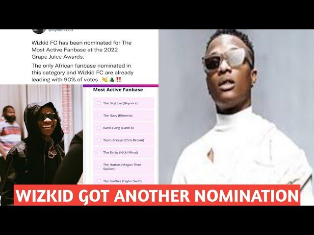 WIZKID FC GOT NOMINATED FOR THE BEST FAN BASE (WIZKID FC). SEE FULL DETAILS...