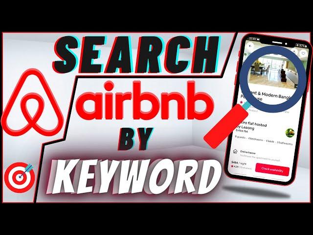 How To Search Airbnb By Keyword | Search By Name Or Word