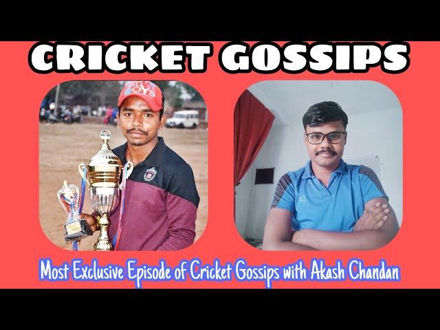 #CRICKET_GOSSIPS//Ep-25//Most Exclusive Gossips with Mr.Chhotu Akash//