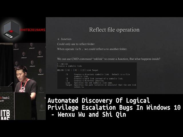 #HITB2019AMS D1T2 - Automated Discovery Of Logical Priv. Esc. Bugs In Win10 - Wenxu Wu and Shi Qin