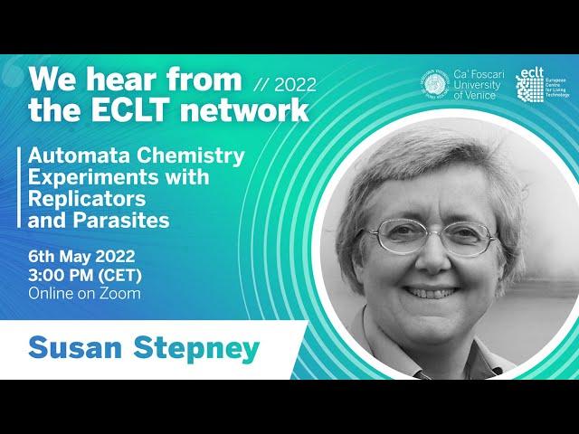 We hear from the ECLT network - Susan Stepney