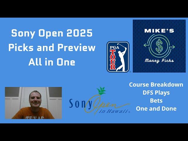 Sony Open 2025 Picks and Preview All in One -- Course, DFS, Best Bets, One and Done