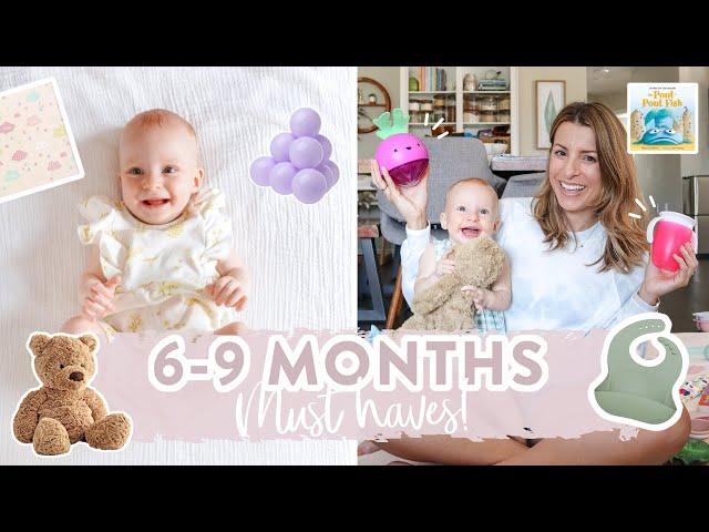 6-9 MONTH BABY MUST HAVES | Essentials That We Can't Live Without!