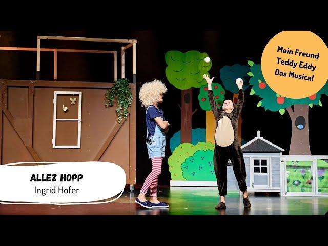 Ingrid Hofer | Allez hopp (Mitschnitt aus "Mein Freund Teddy Eddy - Das Musical“)