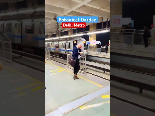 Botanical Garden Delhi Metro #delhimetro #noida #metrostation