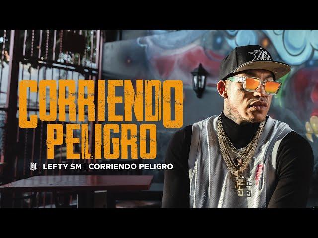 Lefty SM - Corriendo Peligro