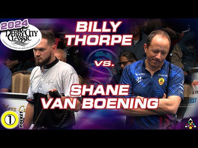 One Pocket - SHANE VAN BOENING vs BILLY THORPE - 2024 Derby City Classic One Pocket Division