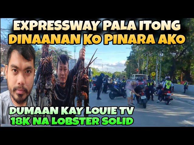 PCX 160 DINAAN KO SA EXPRESSWAY PINARA AKO NG PULIS NALOKO NA NAKI RAAN KAY LOUIE TV KAPANALIG