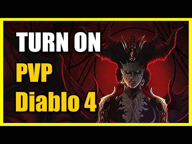 How to Turn ON PVP in Diablo 4 (PVP on or OFF)