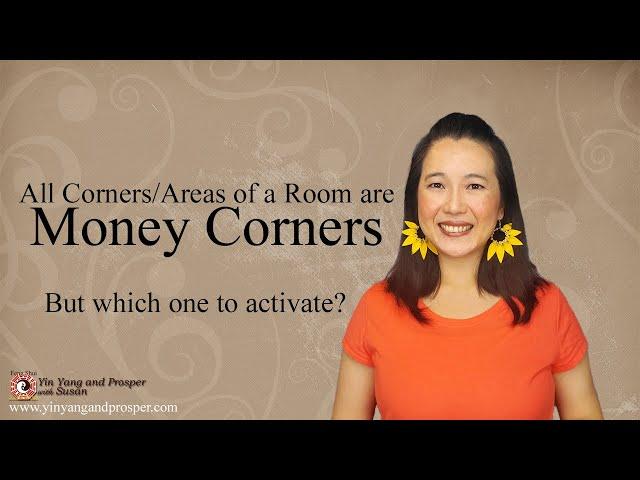 How Many Money Corners Do You Have? | Feng Shui | All Directions & Corners Have Money Energy But