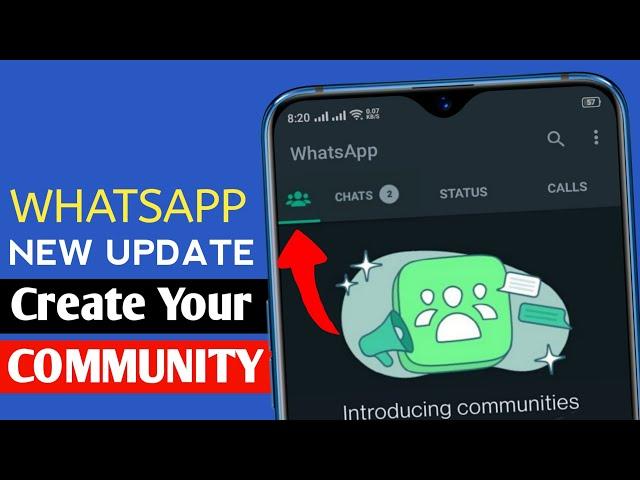 WhatsApp New Update || WhatsApp Community Update || Create Your Community WhatsApp Update