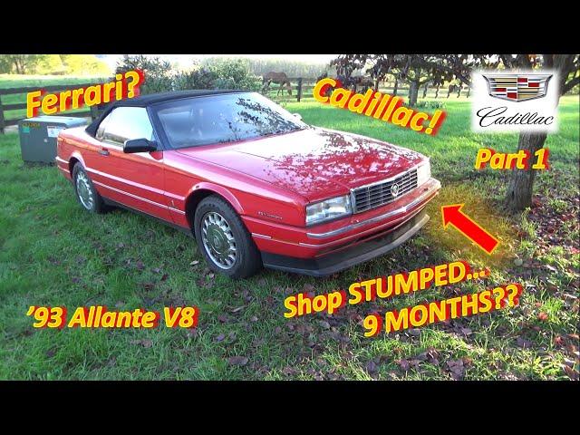 (Pt 1) "Ferrari of Cadillacs": '93 Allante V8 STUMPS Shop for 9 MONTHS?! (New Year 2024)