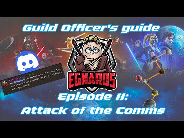 Egnards' Guide to Being a Guild Officer: Attack of the Comms