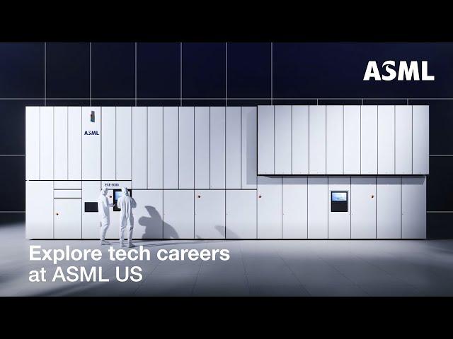 Join ASML: Changing the world, one nanometer at a time | ASML US