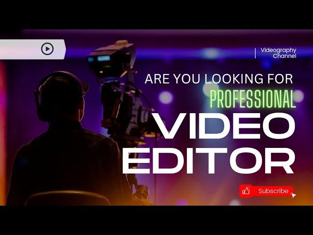 Video Editor | video editing showreel | video editing expert | Yamin Al Amin