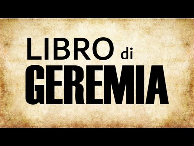 24 - Libro di Geremia (BIBBIA ITALIANA IN AUDIO)