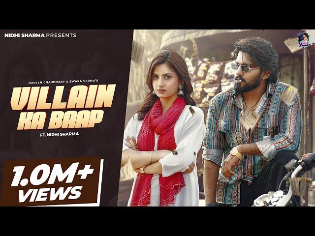 Villain Ka Baap (Official Video) Nidhi Sharma,Naveen Chaudhary|New Haryanvi Song Haryanvi 2024