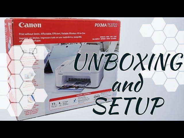 Canon PIXMA TS3722 Printer UnBoxing and Setup TS3720