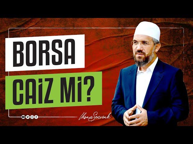 Borsa Caiz mi? I İhsan ŞENOCAK