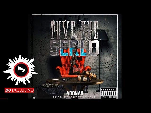 Adonaii "Tuve Que Serlo" [DU Exclusivo - Official Audio]