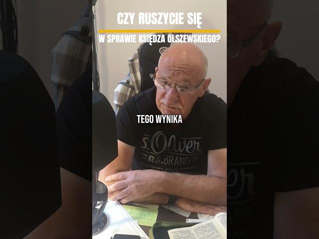 Czy ruszycie się w sprawie księdza Olszewskiego? #chwe #andrzejcyrikas