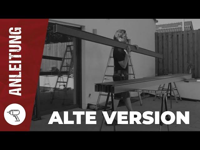 Terrassenüberdachung aus Aluminium bauen! [ALTE VERSION! LINK ZUR NEUEN IN DER VIDEOBESCHREIBUNG]