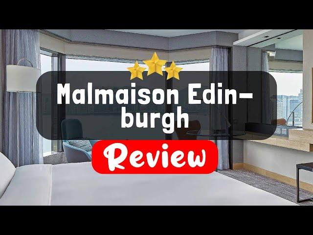 Malmaison Edinburgh Review - Is This Hotel Worth It?